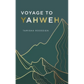 Voyage to Yahweh - Paperback