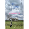 Quarantine Confessions Complete - Paperback