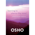 Learning to Silence the Mind - Paperback