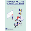 Behavior Analysis in Higher Education: Applications to Teaching and Supervision - Hardcover