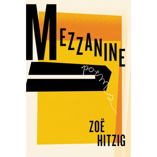 Mezzanine: Poems - Paperback