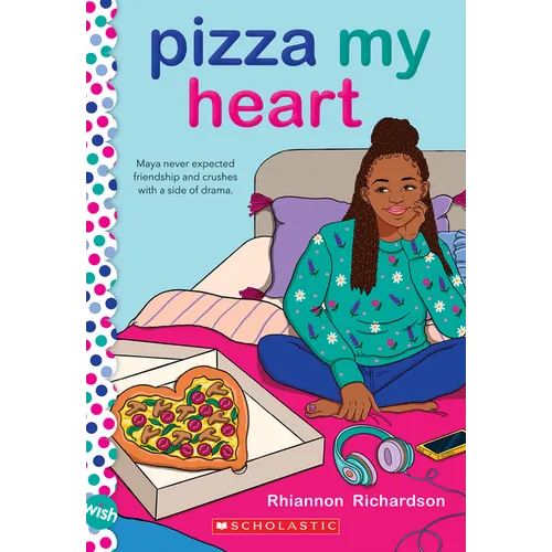 Pizza My Heart: A Wish Novel - Paperback