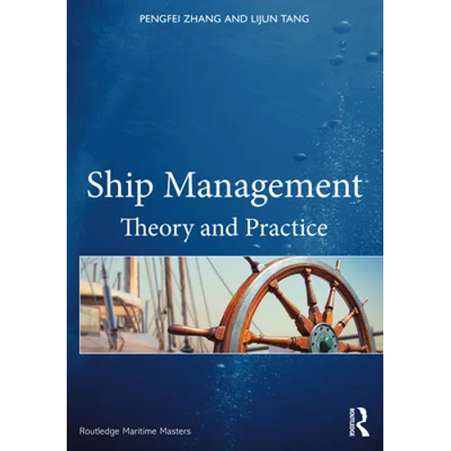 Ship Management: Theory and Practice - Paperback