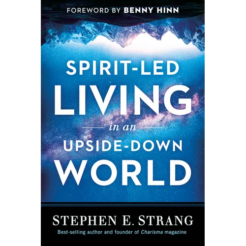 Spirit-Led Living in an Upside-Down World - Paperback
