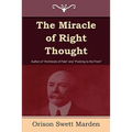 The Miracle of Right Thought
