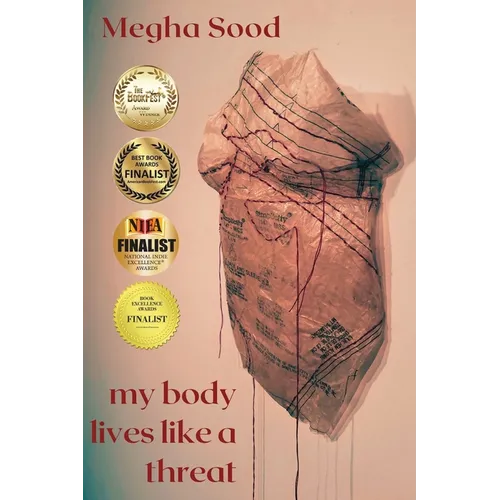 My Body Lives Like a Threat - Paperback