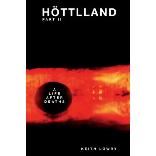 Höttlland Pt.II: A Life After Deaths