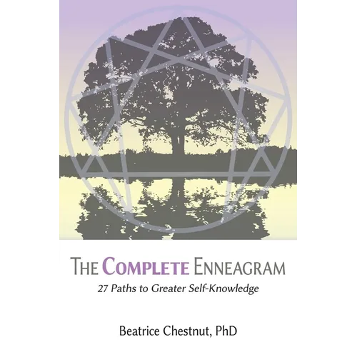 The Complete Enneagram: 27 Paths to Greater Self-Knowledge - Paperback