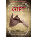 Maria Juana's Gift - Paperback