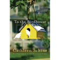 To the Birdhouse - Paperback