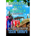 Mosquito Bite Murder - Paperback