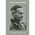 General Hermann Balck: An Interview, January 1979