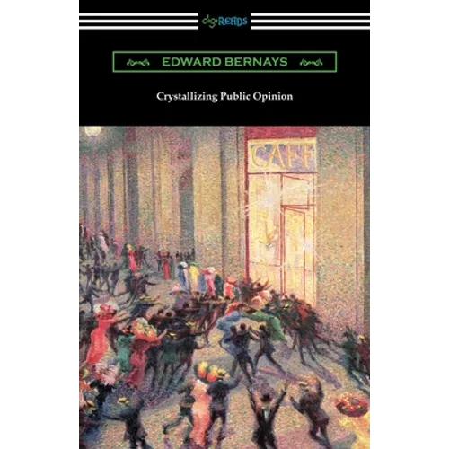 Crystallizing Public Opinion - Paperback