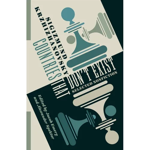 Countries That Don't Exist: Selected Nonfiction - Paperback