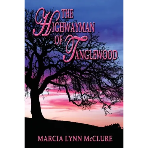 The Highwayman of Tanglewood - Paperback