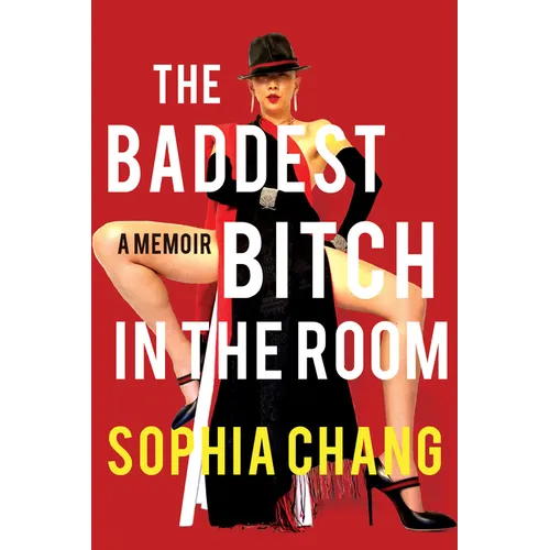 The Baddest Bitch in the Room: A Memoir - Paperback