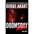 Doomsday Anarchy: A Post-Apocalyptic Survival Thriller - Paperback