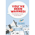 You've Been Warned! Hard Sudoku Puzzles for the Genius - Paperback
