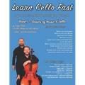 Learn Cello Fast Book 1: Easy and practical method for learning to play the cello - Paperback