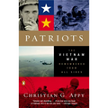 Patriots: The Vietnam War Remembered from All Sides - Paperback