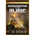 Assassination in the Glade: A Viking Witch Mystery - Paperback