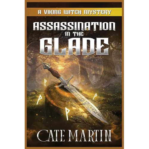 Assassination in the Glade: A Viking Witch Mystery - Paperback