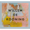 A Way of Living: The Art of Willem de Kooning - Hardcover