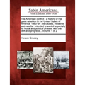 The American conflict: a history of the great rebellion in the United States of America, 1860-'64: its causes, incidents, and results: intend