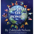 You Have The Power! - Hardcover