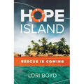 Hope Island: Rescue is Coming - Paperback