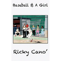 Baseball and A Girl - Paperback
