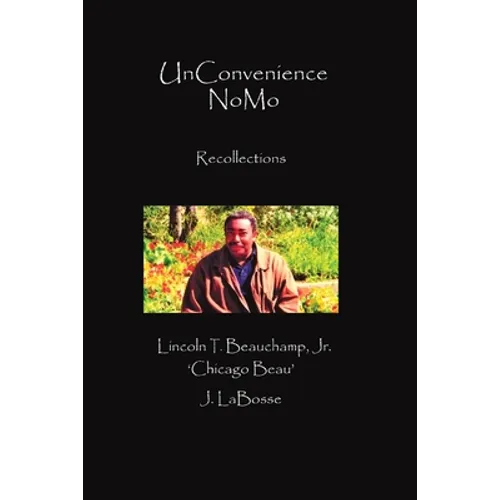UnConvenience NoMo: Recollections - Paperback