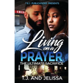 Living On A Prayer: The Ultimate Sacrifice - Paperback