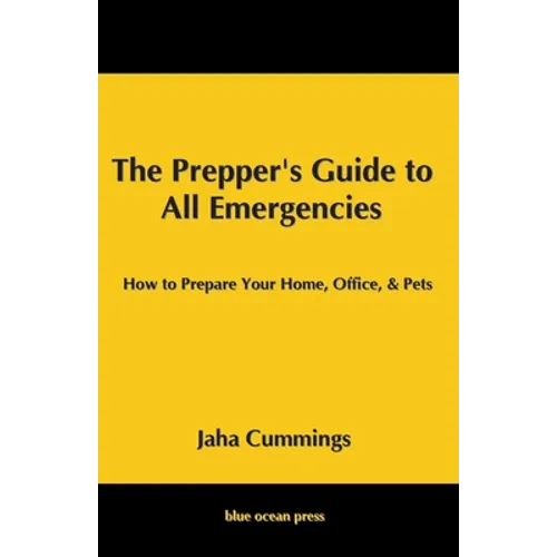The Prepper's Guide to All Emergencies - Paperback