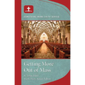 Getting More Out of Mass - Paperback