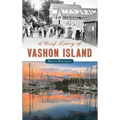 A Brief History of Vashon Island