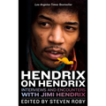 Hendrix on Hendrix: Interviews and Encounters with Jimi Hendrix - Paperback