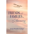Friends and Family in Harmony - Paperback