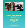 Soldier to Sojourner: The Journal