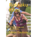 Rokkaku Kites: Building, Flying, and Battle Tactics - Paperback