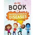 The Big Book of Horrendous Diseases - Paperback