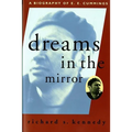 Dreams in the Mirror: A Biography of E.E. Cummings (Revised) - Paperback