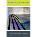 The Politics of Possibility: Risk and Security Beyond Probability