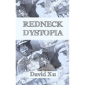 Redneck Dystopia - Paperback