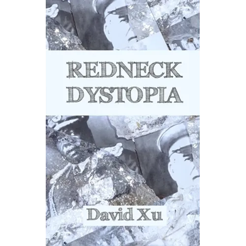 Redneck Dystopia - Paperback