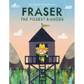 Fraser the Forest Ranger - Hardcover