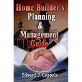 Home Builder's Planning & Management Guide - Paperback