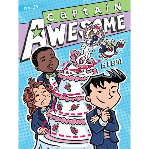 Captain Awesome Is a Spy! - Hardcover