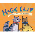 Magic Cats: A Ramses and Tut Adventure! - Hardcover