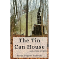 The Tin Can House and Other Stories - Paperback